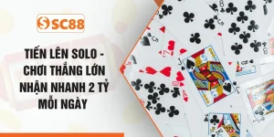 Tiến Lên Solo - Chơi Thắng Lớn Nhận Nhanh 2 Tỷ Mỗi Ngày
